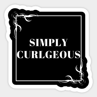 Simply Curlgeous Sticker